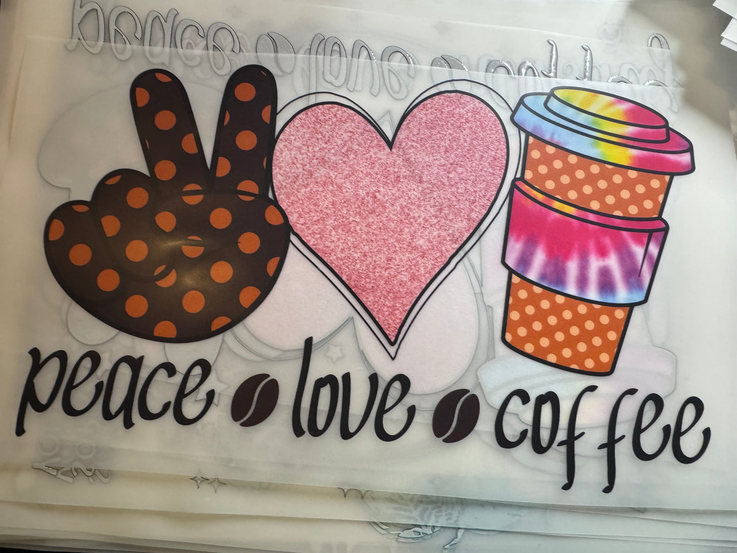 Peace, love,coffee